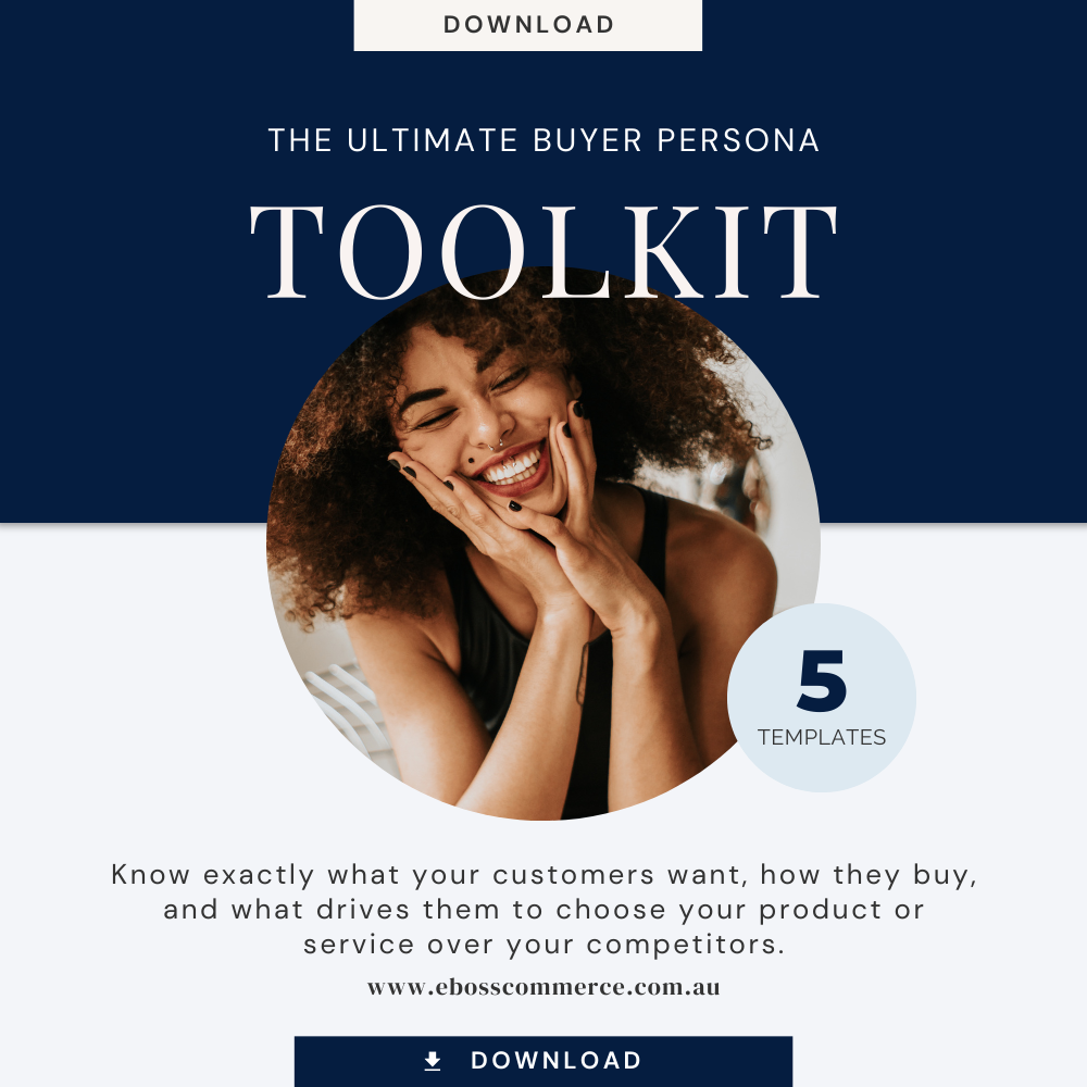 The Ultimate Buyer Persona Toolkit - Digital Download | eBoss Commerce